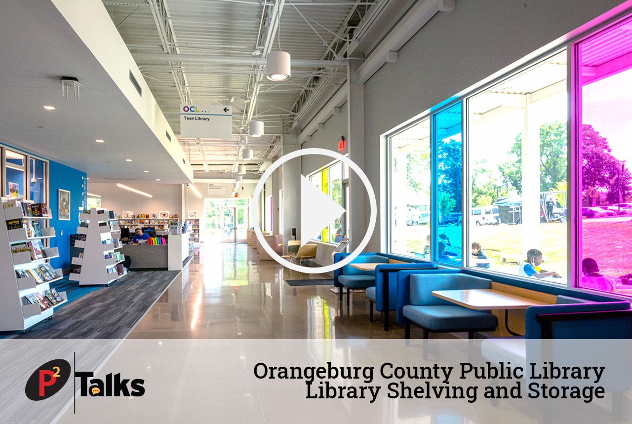 P2 Talks – Orangeburg County Public Library Shelving and Storage